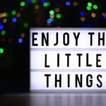 the little things of life, enjoy, gratitude, motivation, courage, saying, life, bokeh, board, gratitude, gratitude, gratitude, gratitude, gratitude, motivation